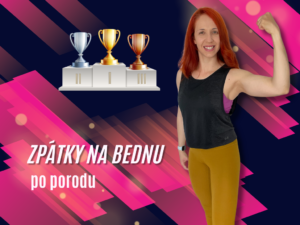 Zpátky na bednu po porodu